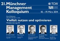 21. Münchner Management Kolloquium „Vielfalt nutzen und optimieren – Modularisierung 4.0“