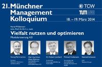 21. Münchner Management Kolloquium „Vielfalt nutzen und optimieren – Modularisierung 4.0“
