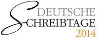 Deutsche Schreibtage 2014: Workshops und Vorträge für Schriftsteller Deutsche Schreibtage 2014: Workshops und Vorträge für Schriftsteller