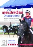 Das unerschrockene Dressurpferd
