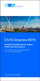 Nach dem Kongress ist vor dem Kongress: DVS Congress 2014 und DVS Congress mit DVS Expo 2015