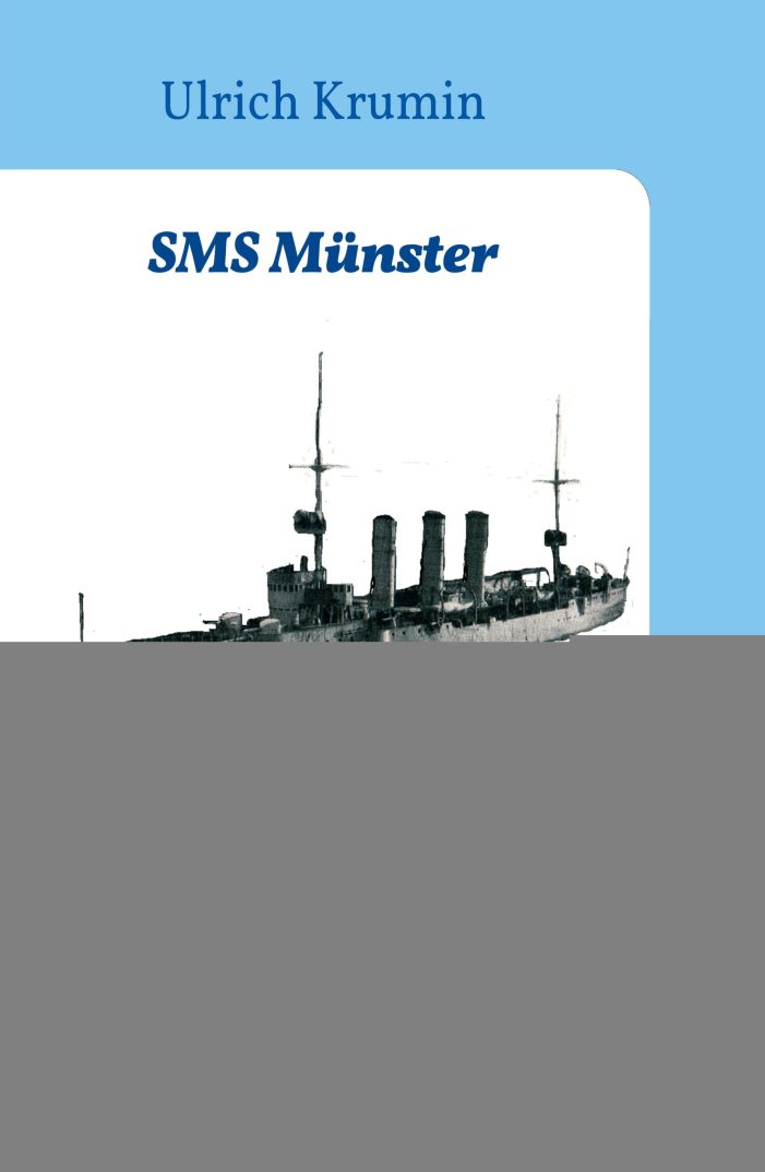 SMS Münster ? neues Buch reflektiert über zentrale Episoden aus 150 Jahren deutscher Geschichte
