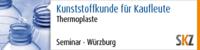 Kunststoffkunde für Kaufleute – Thermoplaste