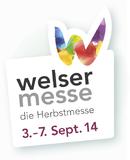 WELSER MESSE – Willkommen in der Welt der Vielfalt
