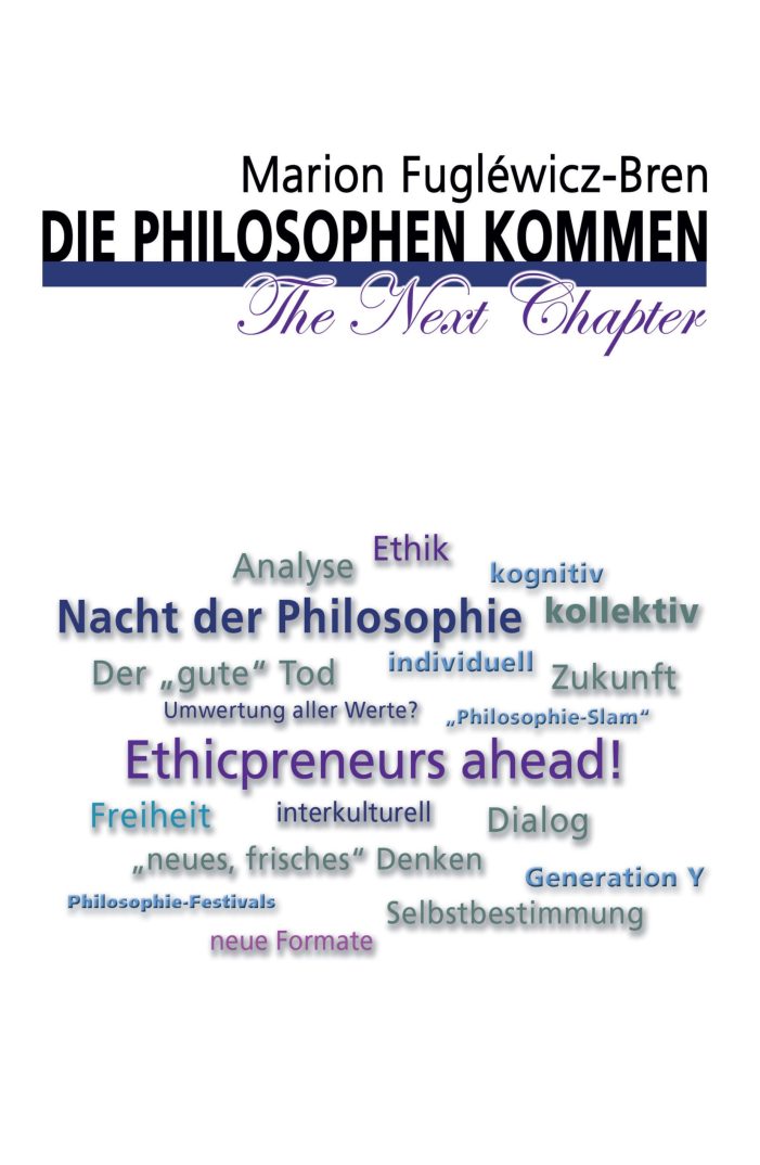 Die Philosophen kommen: The Next Chapter ? zweiter Teil setzt philosophische Gespräche fort Die Philosophen kommen: The Next Chapter ? zweiter Teil setzt philosophische Gespräche fort