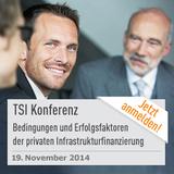 Bedingungen und Erfolgsfaktoren der privaten Infrastrukturfinanzierung
