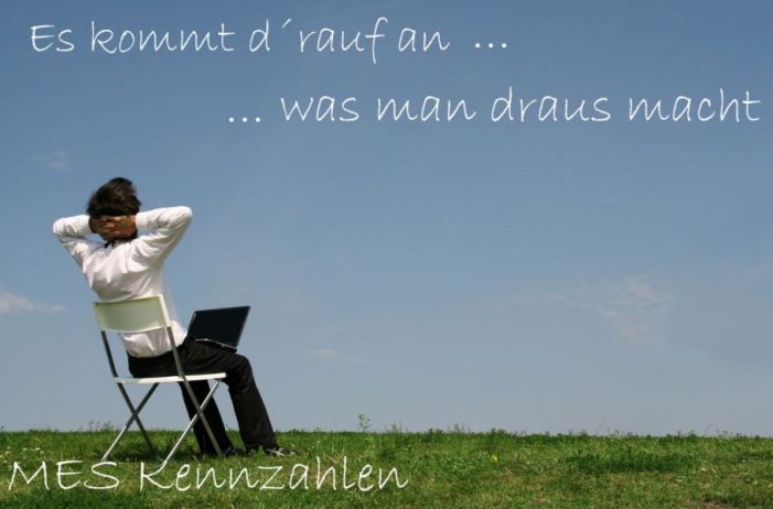 MES Kennzahlen-oder Äpfel mit Birnen vergleichen