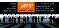 GEZE auf dem Design- und Architektur-Event ARCHITECT@WORK in Berlin und Stuttgart