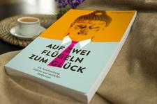 Neuerscheinung: „Auf zwei Flügeln zum Glück“