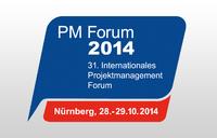 Rückblick auf das 31. Internationale PM Forum in Nürnberg