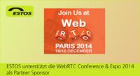 ESTOS unterstützt die WebRTC Conference&Expo Paris 2014 als Partner Sponsor