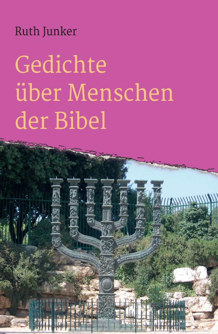 Gedichte über Menschen der Bibel ? neues Buch taucht in eine Welt der christlichen Legenden und Motive Gedichte über Menschen der Bibel ? neues Buch taucht in eine Welt der christlichen Legenden und Motive