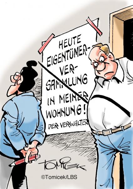 Der falsche Ort / Eigentümerversammlung in der Wohnung des umstrittenen Verwalters unzumutbar (FOTO)