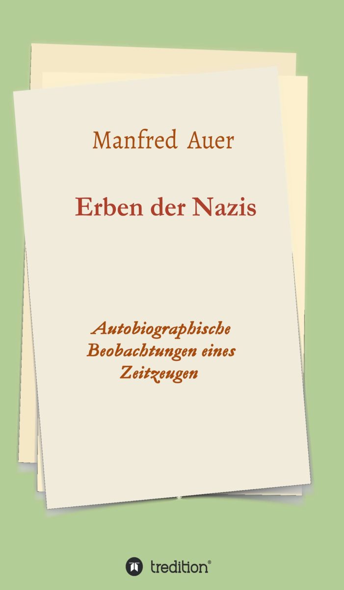 Erben der Nazis ? erschütterndes Zeitzeugenbericht zeigt Umgang der Justiz mit ehemaligen Nationalsozialisten Erben der Nazis ? erschütterndes Zeitzeugenbericht zeigt Umgang der Justiz mit ehemaligen Nationalsozialisten