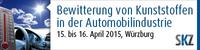SKZ-Fachtagung: „Bewitterung von Kunststoffen in der Automobilindustrie“ am 15. bis 16. April 2015 in Würzburg