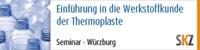 Einführung in die Werkstoffkunde der Thermoplaste