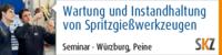 Wartung und Instandhaltung von Spritzgießwerkzeugen