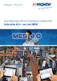 Industrie 4.0 – nur mit MES!