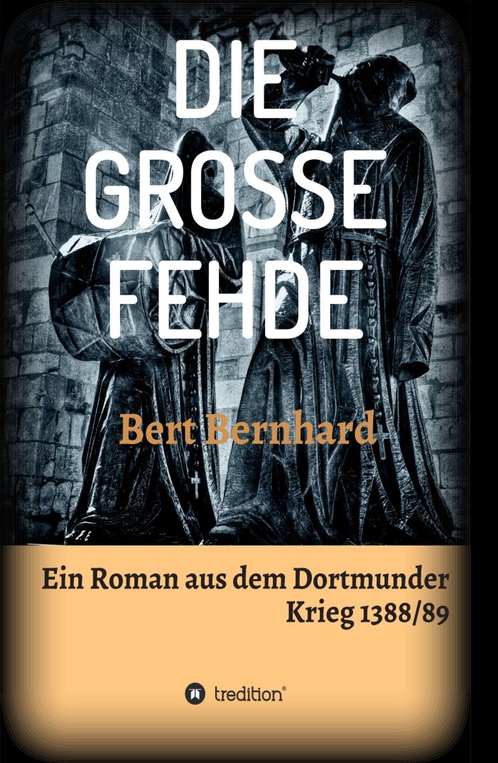 Die große Fehde ? neues Buch begibt sich auf eine historische Spurensuche ins Mittelalter