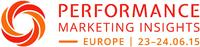Performance Marketing Insights: Europe 2015 – Branchentreffen am 23. und 24. Juni wieder in Berlin