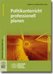 Politikunterricht professionell planen