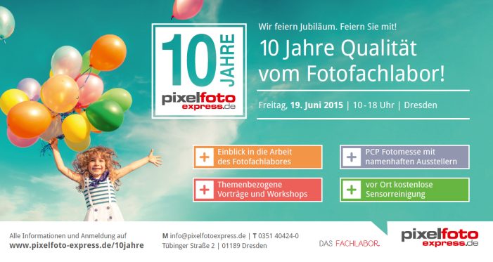 10 Jahre Fotofachlabor PixelfotoExpress & AVI PCP Fotomesse 10 Jahre Fotofachlabor PixelfotoExpress & AVI PCP Fotomesse
