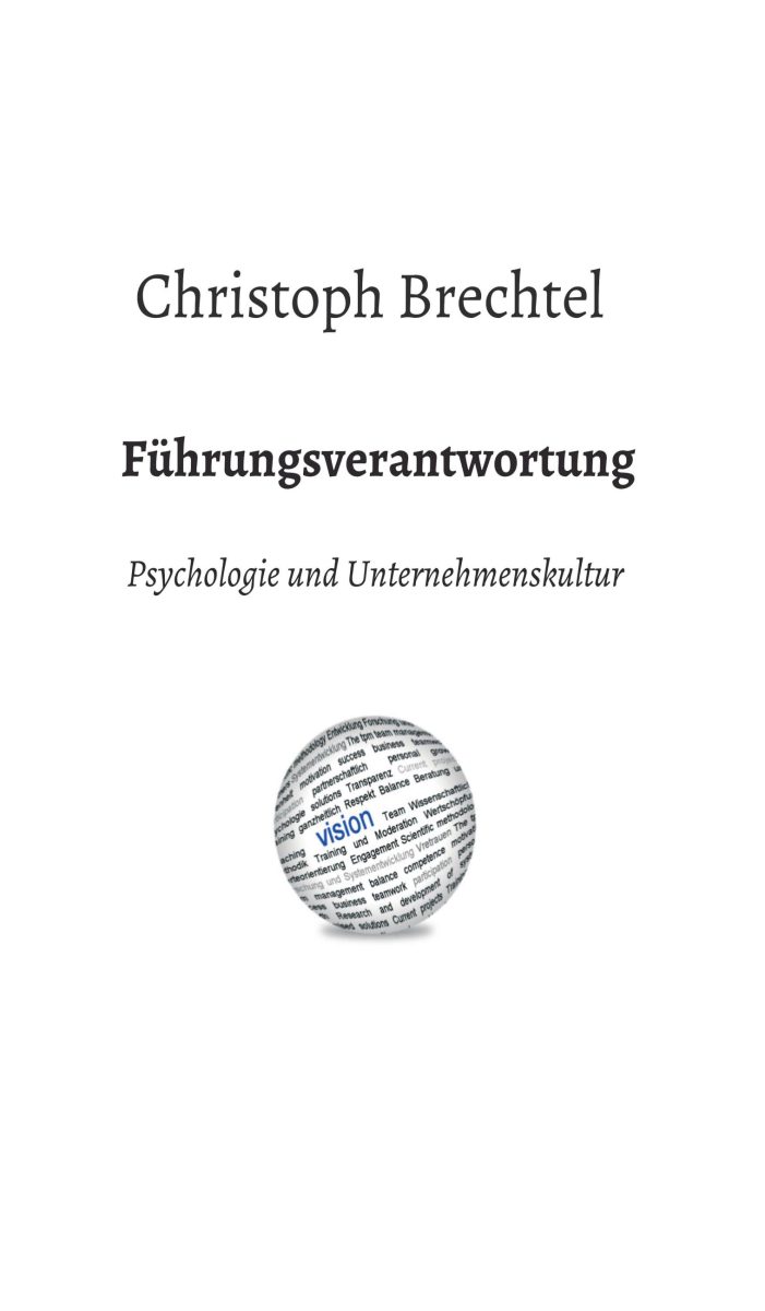 Führungsverantwortung ? neues Buch zeigt Zusammenhang zwischen Unternehmenszielen und Personalentwicklung Führungsverantwortung ? neues Buch zeigt Zusammenhang zwischen Unternehmenszielen und Personalentwicklung