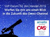 arvato Systems, CAS AG und IOT GmbH gemeinsam auf dem SAP-Forum für den Handel