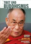 Druckfrisch – Fachzeitschrift Tibet&Buddhismus erscheint mit neuem Konzept
