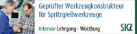Intensiv-Lehrgang: Geprüfter Werkzeugkonstrukteur für Spritzgießwerkzeuge mit SKZ-Zertifikat Intensiv-Lehrgang: Geprüfter Werkzeugkonstrukteur für Spritzgießwerkzeuge mit SKZ-Zertifikat