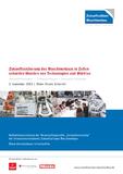 Zukunftssicherung des Maschinenbaus in Zeiten schnellen Wandels von Technologien und Märkten