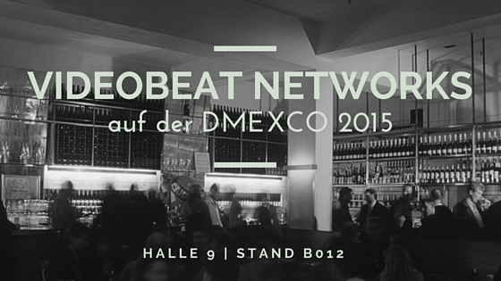 Videobeat Networks auf der dmexco 2015