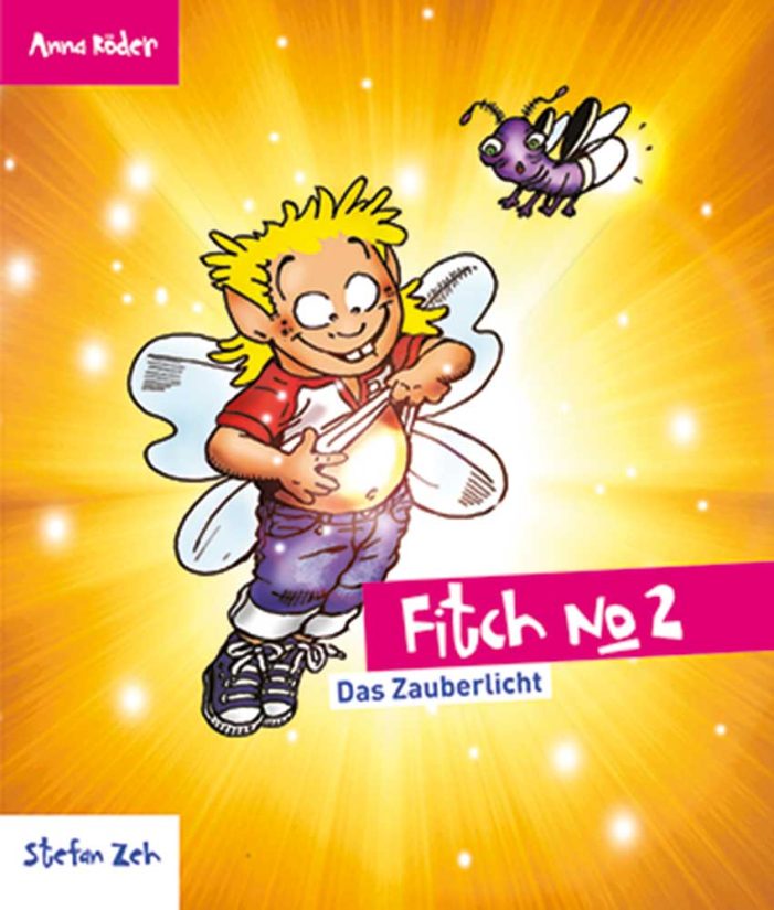 Neuerscheinung Kinderbuch: Fitch No2 ? Das Zauberlicht Neuerscheinung Kinderbuch: Fitch No2 ? Das Zauberlicht