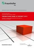 Neue Trendstudie „Bank und Zukunft 2015“: Tiefgreifender Veränderungsbedarf bei Bank-Geschäftsmodellen