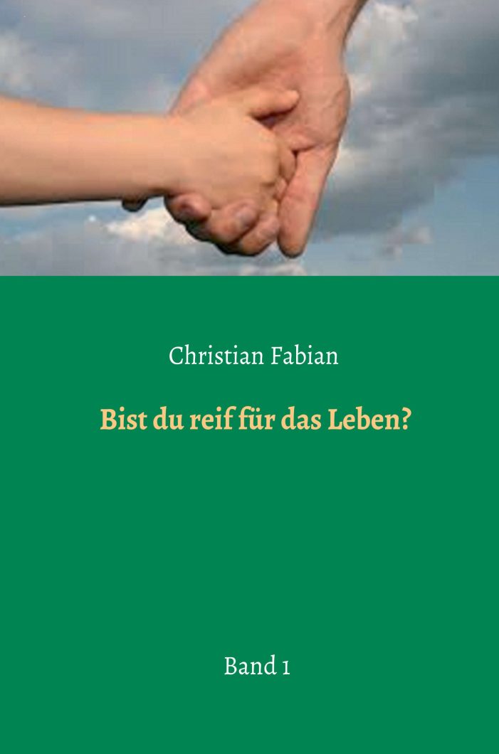 Bist du reif für das Leben ? neuer Gedichtband zeigt optimistischen Blick in die Zukunft der jungen Generation
