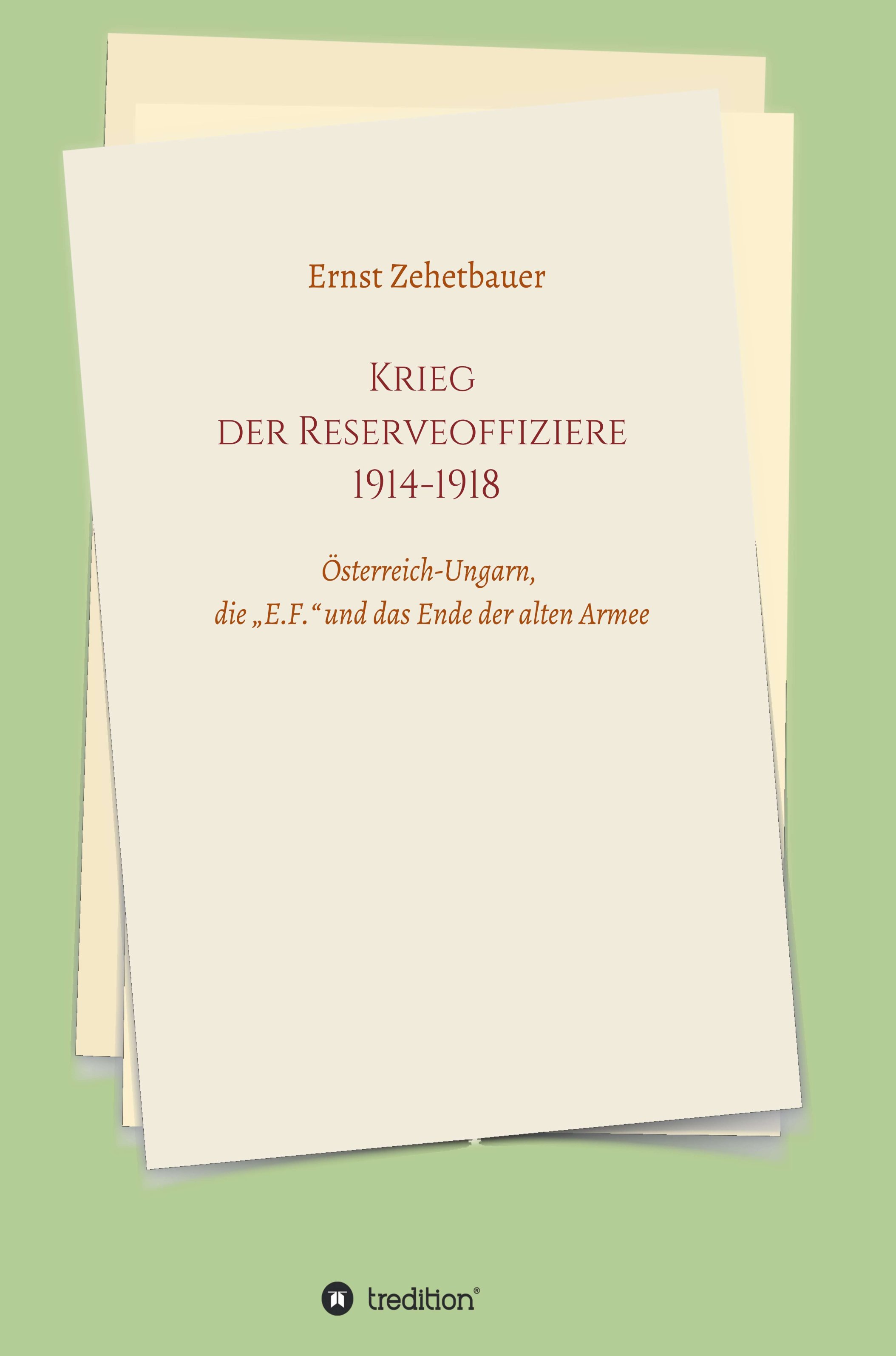 Krieg der Reserveoffiziere? neues Buch untersucht den 1. Weltkrieg aus dem Blick der Freiwilligenkämpfer