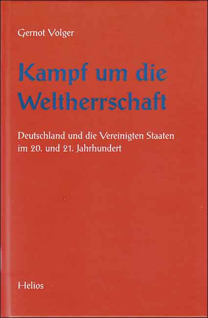 Neuerscheinung: Kampf um die Weltherrschaft von Gernot Volger