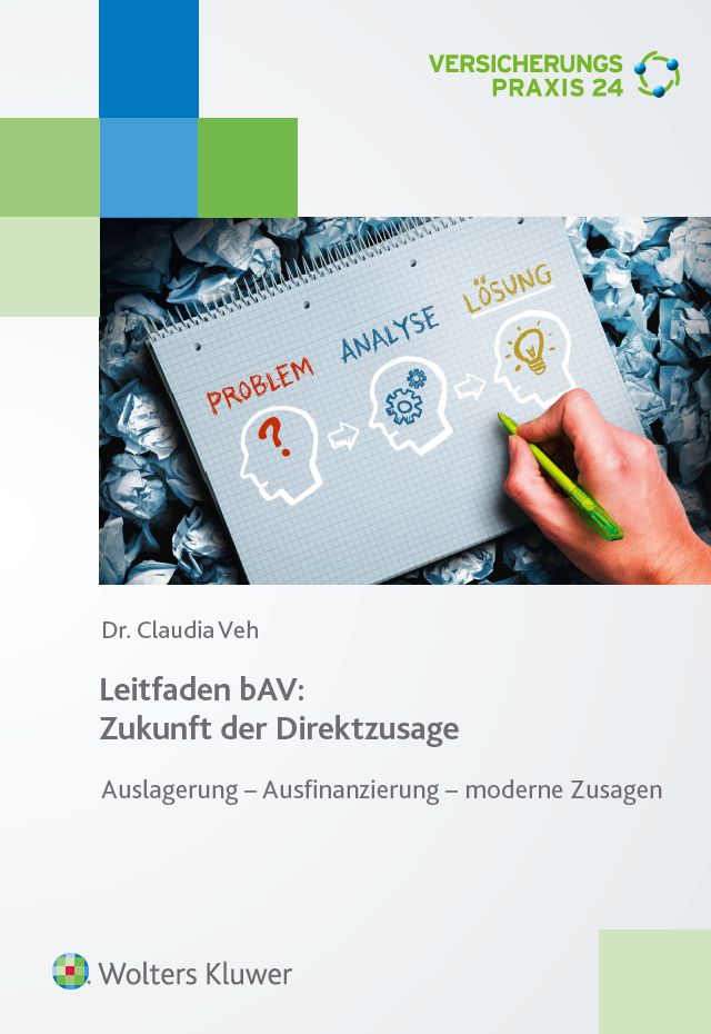 Auslagerung – Ausfinanzierung – moderne Zusagen