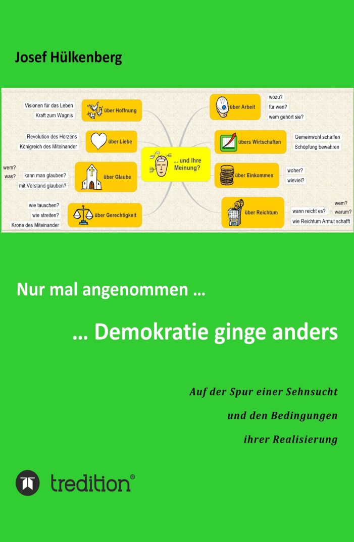 Die Welt der Demokratie ? neues Buch auf der Spur einer Sehnsucht und ihrer Realisierung Die Welt der Demokratie ? neues Buch auf der Spur einer Sehnsucht und ihrer Realisierung