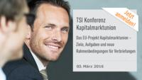 TSI Konferenz Kapitalmarktunion: Das EU-Projekt Kapitalmarktunion? Ziele, Aufgaben und neue Rahmenbedingungen für Verbriefungen