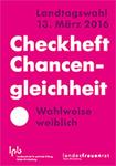 Landeszentrale und Landesfrauenrat legen „Checkheft Chancengleichheit“ zur Landtagswahl in Baden-Württemberg vor