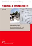 Zeitschrift „Politik&Unterricht“: Gedenkstätten – Lernen und Gedenken an Orten