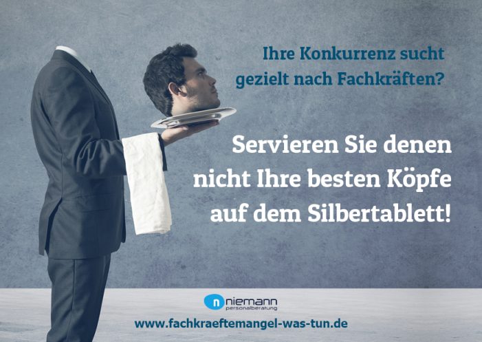 Fachkräftemangel – Was tun?! Fachkräftemangel – Was tun?!