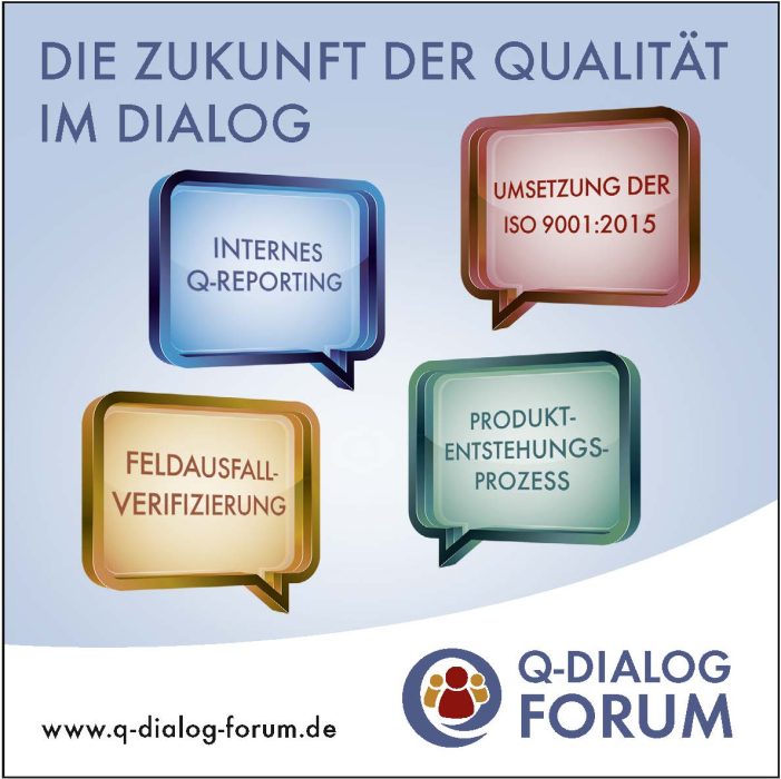 Q-DIALOG FORUM auf der Control 2016: 4 Tage Expertentalk zur Zukunft der Qualität Q-DIALOG FORUM auf der Control 2016: 4 Tage Expertentalk zur Zukunft der Qualität