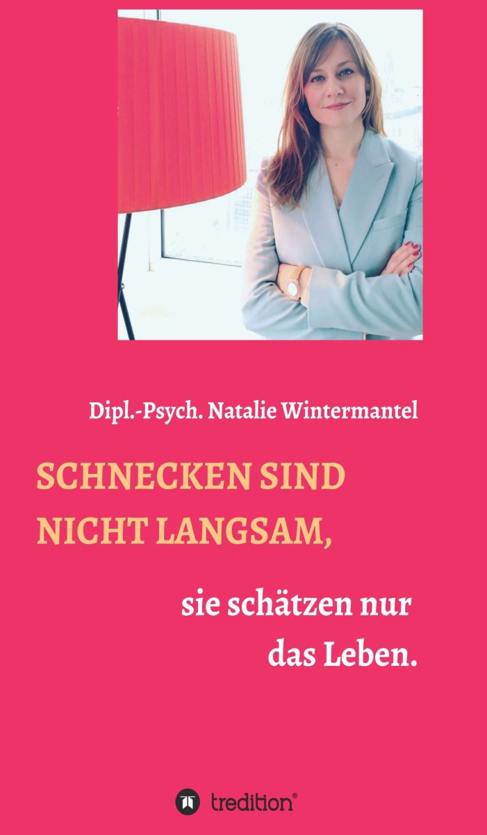 Schnecken sind nicht langsam – ein eigenwilliger Lebenshilfe-Ratgeber