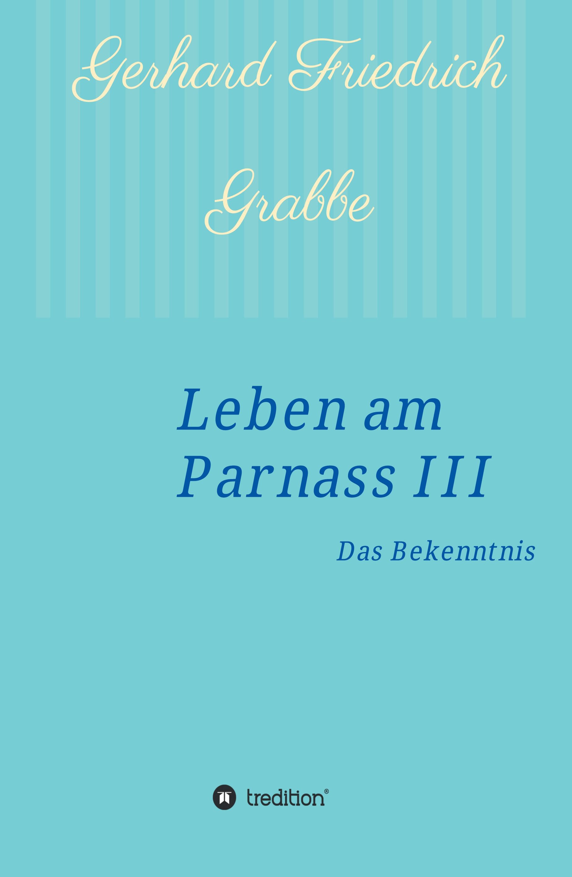 Leben am Parnass III – ein Plädoyer für die Freiheit des Entdeckens