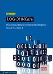 Praxisbezogenes Steuern und  Regeln mit der Logo! 8