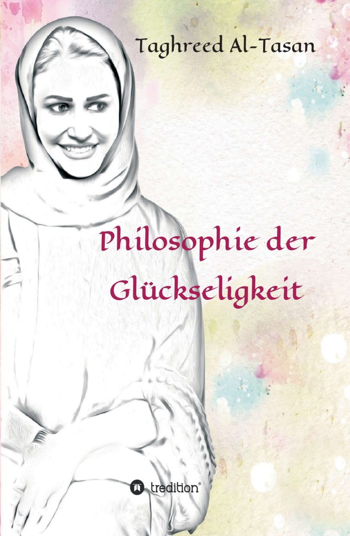 Philosophie der Glückseligkeit – neues Buch diskutiert die Option auf Glück von Frauen in Saudi-Arabien