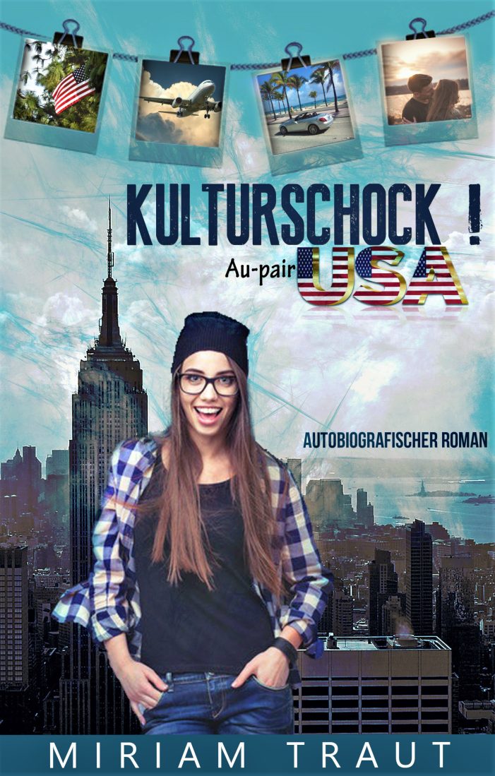 Kulturschock! Au-Pair USA Kulturschock! Au-Pair USA