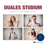Informationsbroschüre „Duales Studium – Doppelt lernen. Doppelt leben.“ ist neu erschienen
